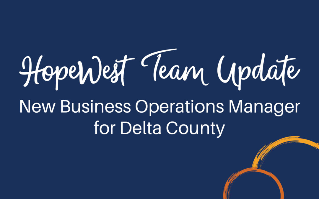 HopeWest nombra nuevo gerente de operaciones comerciales para el condado de Delta
